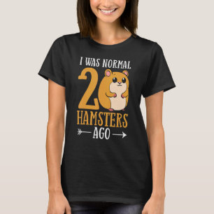 Hamster Pet Animal Cute Cages Ball Wheel Food T-Shirt