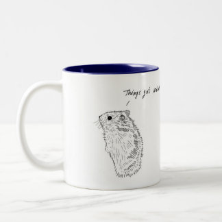 Hamster, Things Got Weird, Animal Mug