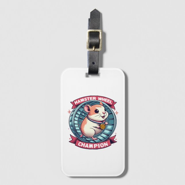 Hamster Wheel Champion Luggage Tag (Front Vertical)