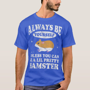 Hamster Wild Nocturnal Diggers Kawaii717 T-Shirt