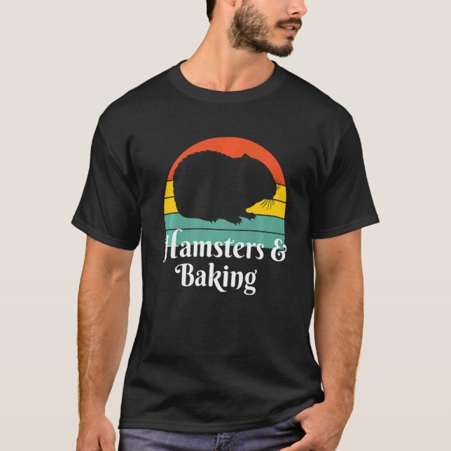 Hamsters And Baking Baker  T-Shirt (Front)