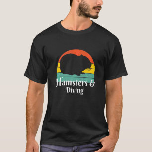 Hamsters And Diving Diver T-Shirt