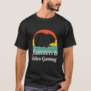 Hamsters And Video Gaming Gamer T-Shirt