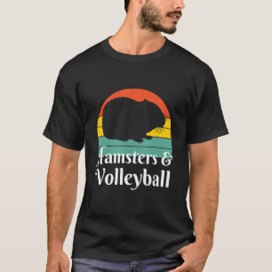 Hamsters And Volleyball T-Shirt