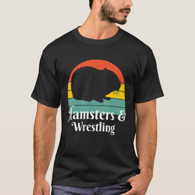 Hamsters And Wrestling T-Shirt (Front)