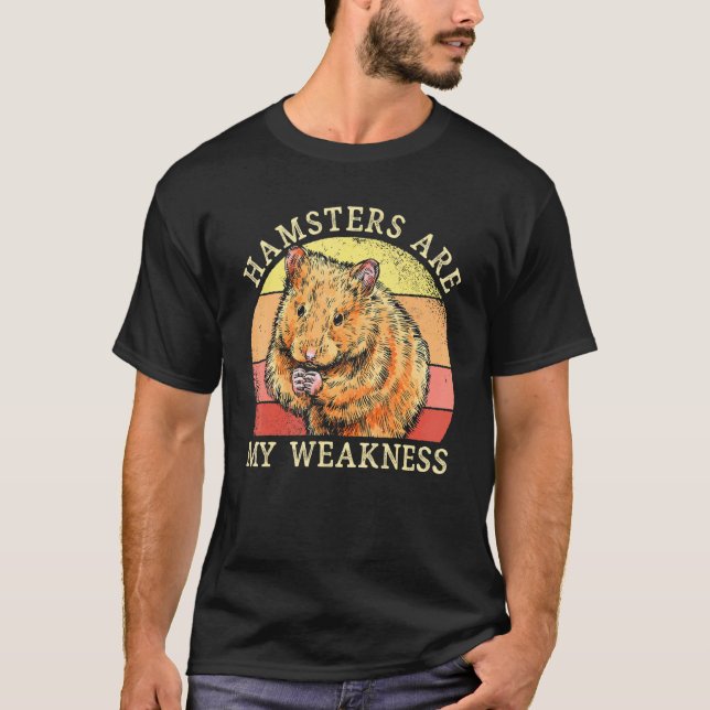 Hamsters Are My Weakness Hammy Love T-Shirt (Front)
