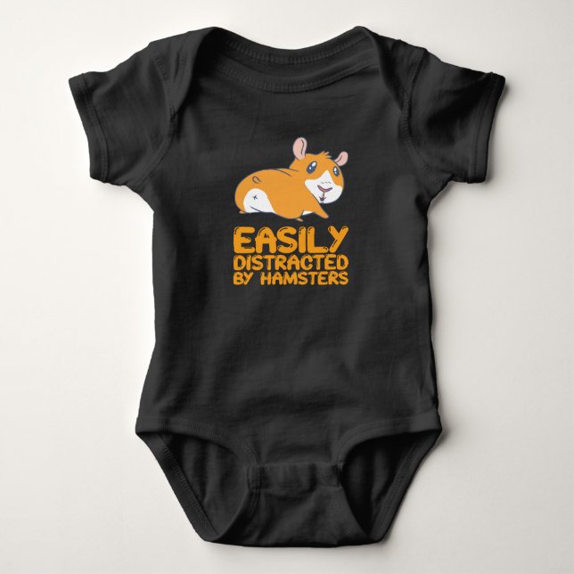 Hamsters - Easily Distracted By Hamsters Baby Bodysuit (Front)