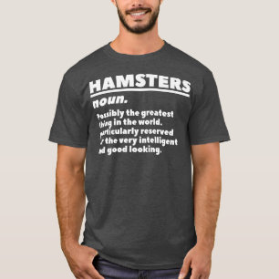 Hamsters Noun Definition Guinea Pig Hamster Lover T-Shirt