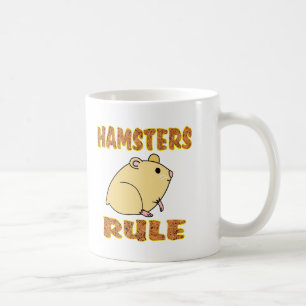 HAMSTERS RULE COFFEE MUG