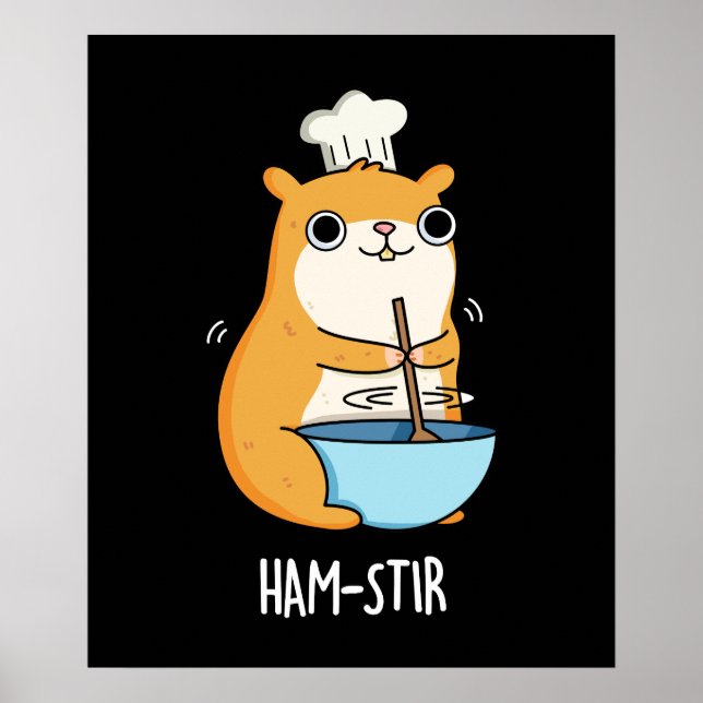 Hamstir Funny Hamster Pun Dark BG Poster (Front)