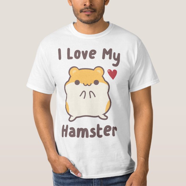 Hamube I Love My Hamster Cute Hammy  T-Shirt (Front)