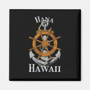 Hana Hawaii Vacation Nautical Anchor Helm Sailing Magnet