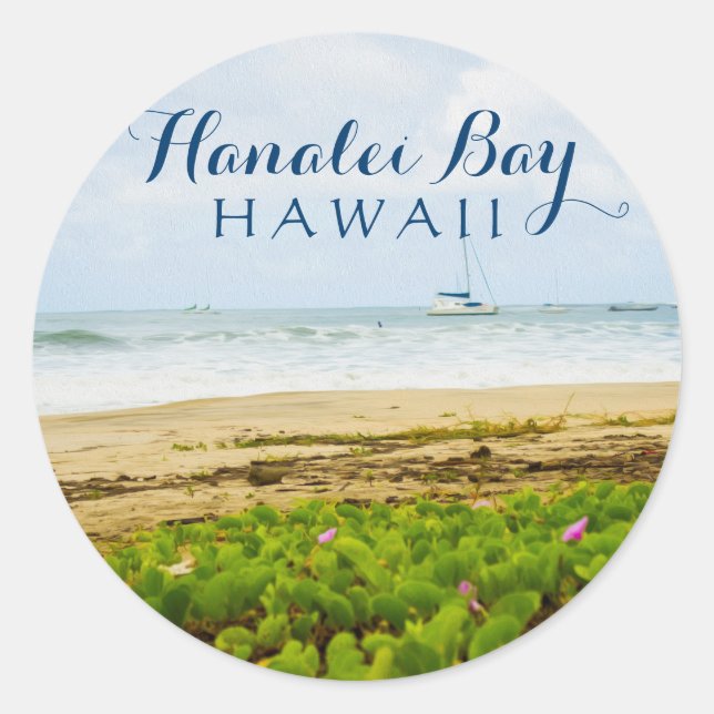 Hanalei Bay Kauai Hawaii Beach & Boats Classic Round Sticker (Front)