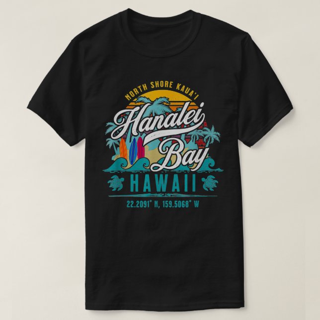 Hanalei Bay North Shore Kauai Hawaii Retro Sun Sur T-Shirt (Design Front)