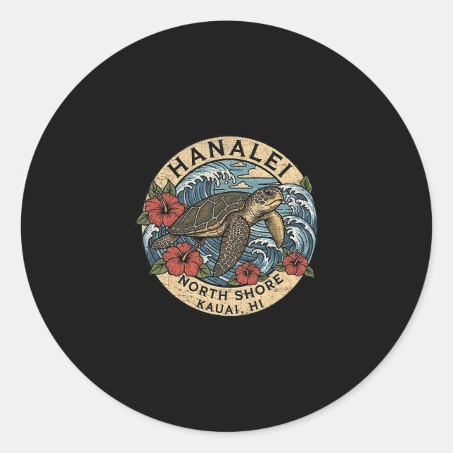 Hanalei Sea Turtle Kauai Hawaii Vacation Hawaiian  Classic Round Sticker (Front)