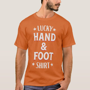 Hand and Foot Card Game Funny Lucky Gift funny T-Shirt