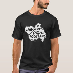 Hand And Foot Card Game Lover Funny Canasta Player T-Shirt