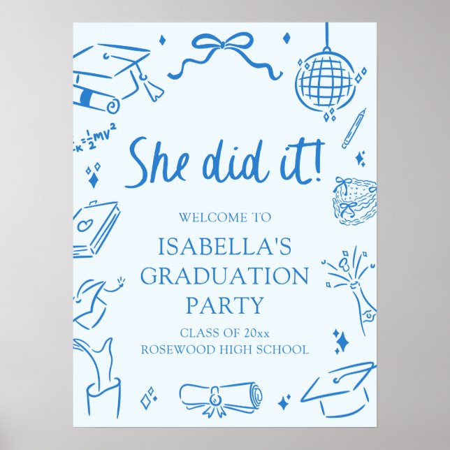 Hand Drawn Bow She Did it Graduation Party Welcome Poster (Front)