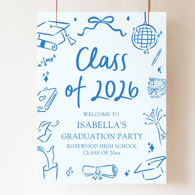 Hand Drawn Class of 2026 Graduation Party Welcome Poster (Hand Drawn Class of 2026 Graduation Party Welcome Sign )