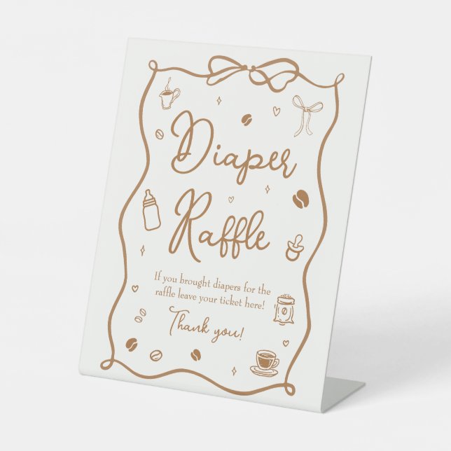 Hand Drawn Coffee Baby Shower Diaper Raffle  Pedestal Sign (Front)