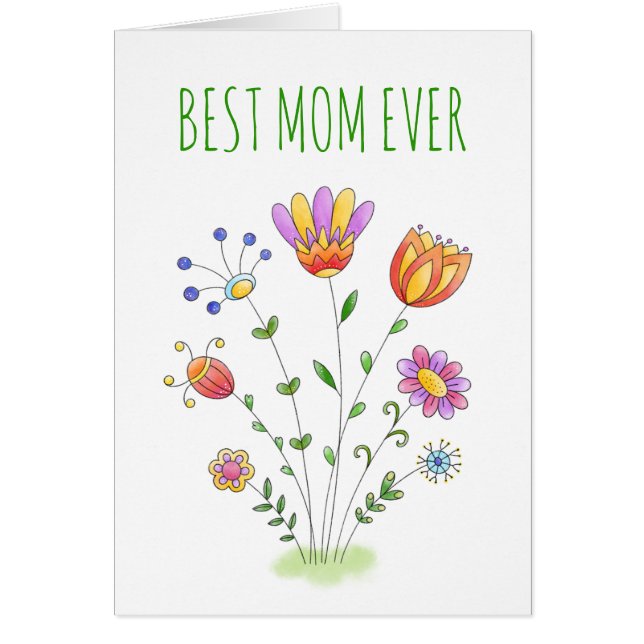 Hand Drawn Flowers Best Mom Ever Mother's Day Card (Front)