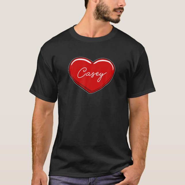 Hand Drawn Heart Casey - First Name Hearts I Love T-Shirt (Front)
