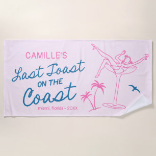 Hand-Drawn Last Toast Bachelorette Weekend Beach Towel