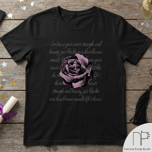 Hand-Drawn Rose Illustration Custom Quote T-Shirt