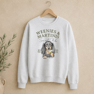 Hand Drawn Weenies and Martinis Dachshund Sweatshirt