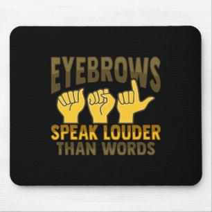 Hand Gesture Deaf Hearing Loss Awareness 5  Mouse Mat