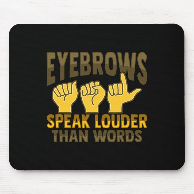 Hand Gesture Deaf Hearing Loss Awareness 5  Mouse Mat (Front)