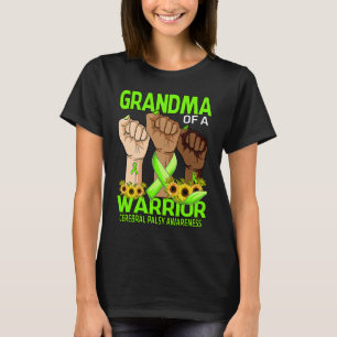 Hand Grandma Of A Warrior Cerebral Palsy Awareness T-Shirt