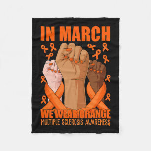 Hand In March We Wear Orange Ms Multiple Sclerosis Fleece Blanket