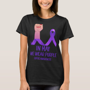 Hand In May We Wear Purple Lupus Awareness Month T-Shirt