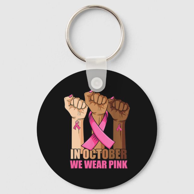 Hand In october we wear pink breast cancer awarene Key Ring (Front)