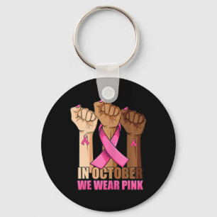Hand In october we wear pink breast cancer awarene Key Ring