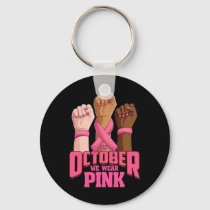 Hand In october we wear pink breast cancer awarene Key Ring