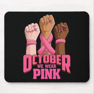 Hand In october we wear pink breast cancer awarene Mouse Mat
