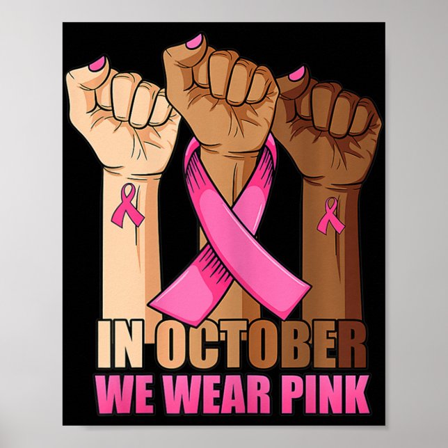 Hand In october we wear pink breast cancer awarene Poster (Front)