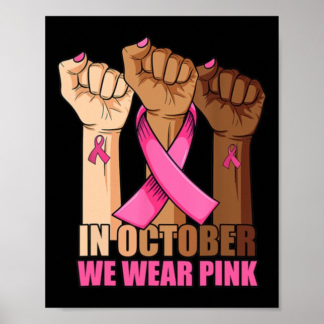 Hand In october we wear pink breast cancer awarene Poster (Front)