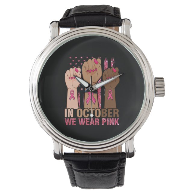 Hand In october we wear pink breast cancer Watch (Front)