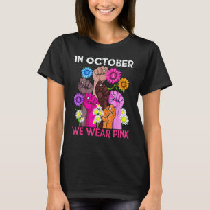 Hand In october we wear pink T-Shirt