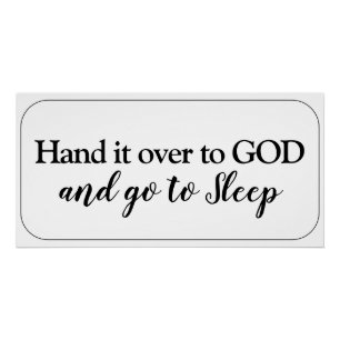 HAND IT OVER TO GOD CUSTOM QUOTES STYLISH MODERN POSTER