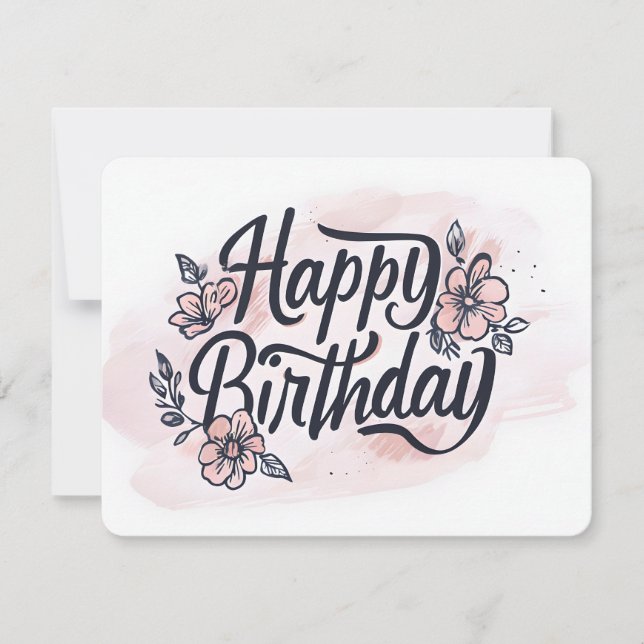 Hand-Lettered Happy Birthday Card Florals Brush (Front)