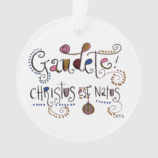 Hand-Lettered Latin Gaudete Rejoice Christmas Ornament (Front)