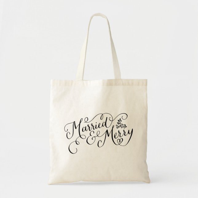 Hand Lettered Married and Merry Newlywed Holiday Tote Bag (Front)