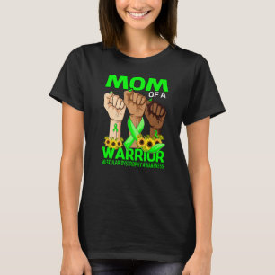 Hand Mom Of A Warrior Muscular Dystrophy Awareness T-Shirt