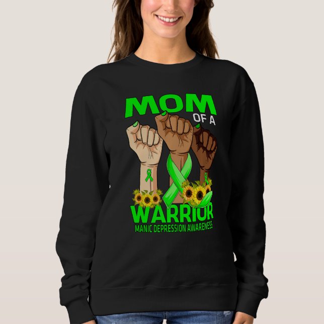 Hand Mum Of A Warrior Manic Depression Awareness Sweatshirt (Front)