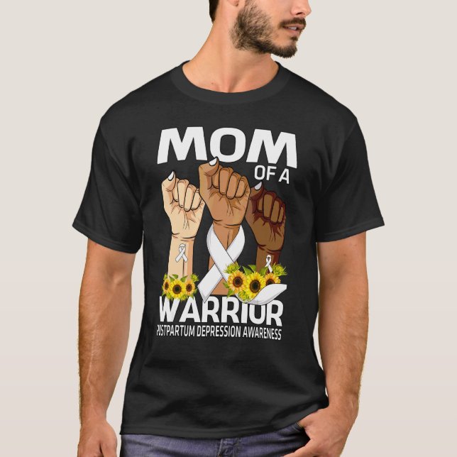 Hand Mum Of A Warrior Postpartum Depression Awaren T-Shirt (Front)