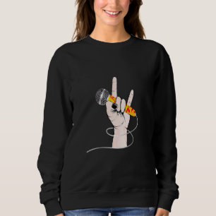 Hand Of A Rock Singer Holds A Vocal Microphone Sweatshirt